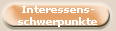 Interessens-
schwerpunkte
